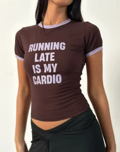 Rinea Tee Top in Bitter Chocolate with Violet Binding and Running Late Slogan